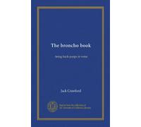 Il libro broncho: essere buck-salta in versi: Facsimile Vol