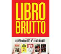 Il libro brutto dei libri brutti