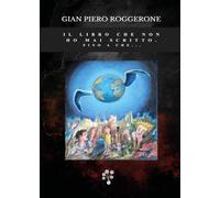 Il libro che non ho mai scritto. Fino a che..