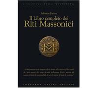 Il libro completo dei riti massonici - Farina Salvatore