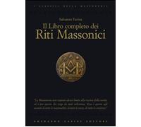 Il libro completo dei riti massonici [Hardcover] [Sep 01, 2015] Farina, Salvator