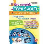 Il libro completo dei temi per la scuola media. Con mappe concett