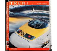 Il libro completo dei treni. Ediz. illustrata