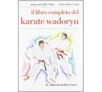 Il libro completo del karate wadoryu