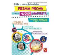 Il libro completo della prima prova per la nuova maturità. Temi svolti guidati con mappe concettuali