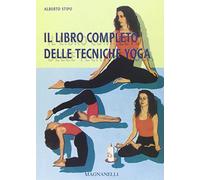 Il Libro completo delle tecniche yoga