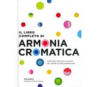Il libro completo di armonia cromatica. Con Poster