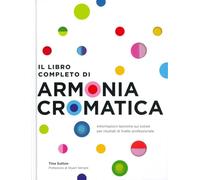 Il libro completo di armonia cromatica. Con Poster