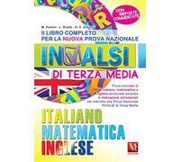 Il libro completo per la nuova prova nazionale INVALSI di terza media. Italiano, matematica, inglese