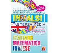 Il libro completo per la nuova prova nazionale INVALSI di terza media. Italiano, matematica, inglese