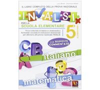 Il libro completo per la prova nazionale INVALSI per la 5ª elementare