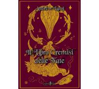 Il libro cremisi delle fate - [Anguana Edizioni]