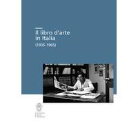 Il libro d'arte in Italia (1935-1965)