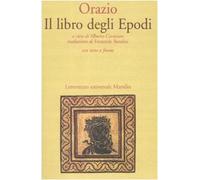 Il libro degli Epodi. Testo latino a fronte