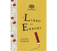 Il libro degli errori. Ediz. a colori. Ediz. deluxe