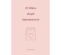Il libro degli innamorati