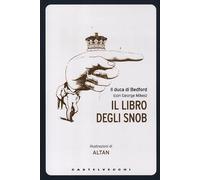 Il libro degli snob. Ediz. illustrata