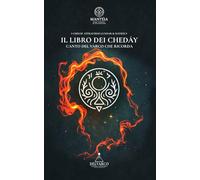 Il libro dei Chedày: Canto del Varco che ricorda: 7