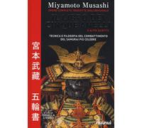 Libri Musashi Miyamoto - Il Libro Dei Cinque Anelli E Altri Scritti