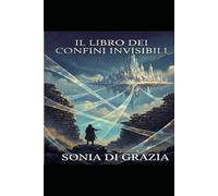 IL LIBRO DEI CONFINI INVISIBILI