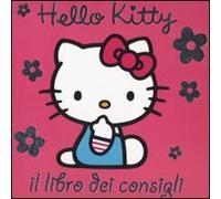 Il libro dei consigli. Hello Kitty. Ediz. illustrata