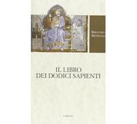 Il libro dei dodici sapienti