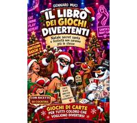 Il libro dei giochi divertenti: 22 classici di carte e 22 cocktail per Secret Santa, cene e feste | Idea regalo di Natale per Uomo, Lui, Lei, Amica, Fidanzato, Marito, Fratello e Colleghi