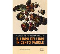 Il libro dei libri in cento parole