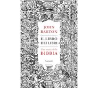 Il libro dei libri. Una storia della Bibbia