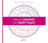 Il libro dei mandala e dei sigilli magici