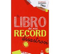 Il libro dei miei record disastrosi – Lapis
