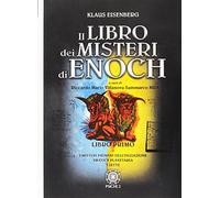 Il libro dei misteri di Enoch. I misteri primari dell'iniziazione-Pratica planetaria-I sette (Vol. 1)