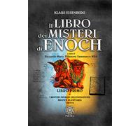 Il libro dei misteri di Enoch. Vol. 1: I misteri primari dell'ini