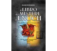 Il libro dei misteri di Enoch. Vol. 1: misteri primari dell'iniziazione-Pratica planetaria-I sette, I.