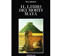 Il libro dei morti maya