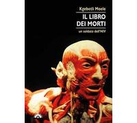 Il libro dei morti. Un soldato dell'HIV