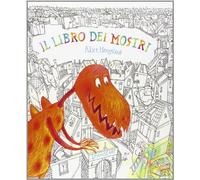 Il libro dei mostri. Ediz. illustrata
