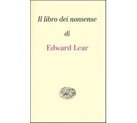 Il libro dei nonsense. Testo inglese a fronte - Lear Edward