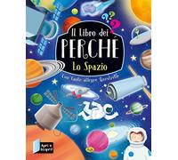 Il libro dei perché. Lo spazio