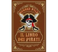 Il libro dei pirati. Nuova ediz.