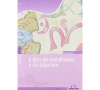 Il libro dei portafortuna e dei talismani