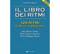 Il libro dei ritmi. 120 ritmi di musica moderna. Con File audio per il download