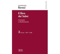 Il libro dei Salmi. Commento e attualizzazione. Vol. 3: Salmi 101-150