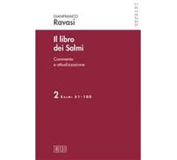 Il libro dei Salmi. Vol. 2 - Ravasi Gianfranco