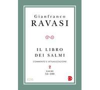 Il libro dei Salmi. Vol. 2: Salmi 51-100