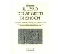 Il libro dei segreti di Enoch. Iniziazione