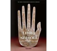 Il libro dei simboli. Riflessioni sulle immagini archetipiche. Ediz. italiana