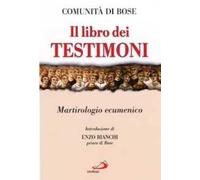 Il libro dei testimoni. Martirologio ecumenico