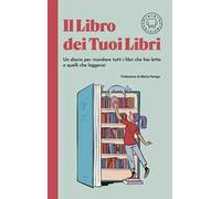 Il libro dei tuoi libri