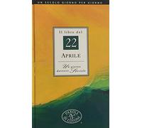 Il libro del 22 aprile. Un giorno davvero speciale